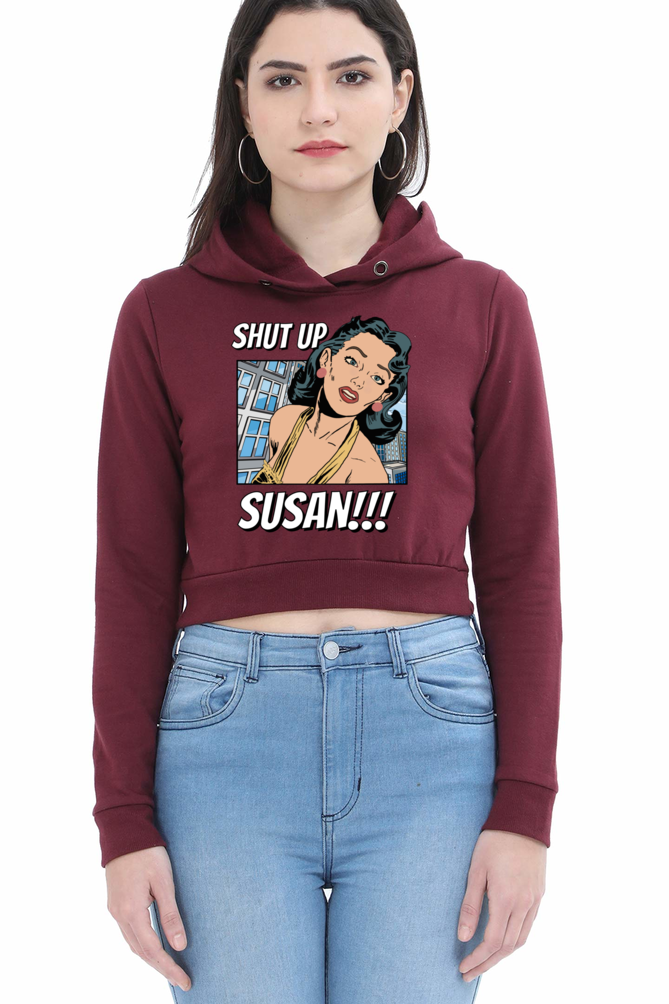 Female Crop Hoodies - ShutUp Susan Hoodie