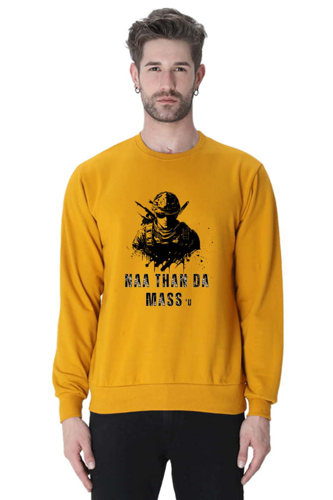 Tamil Humor Collection - Naa Dhan da Mass'u Unisex Sweatshirts