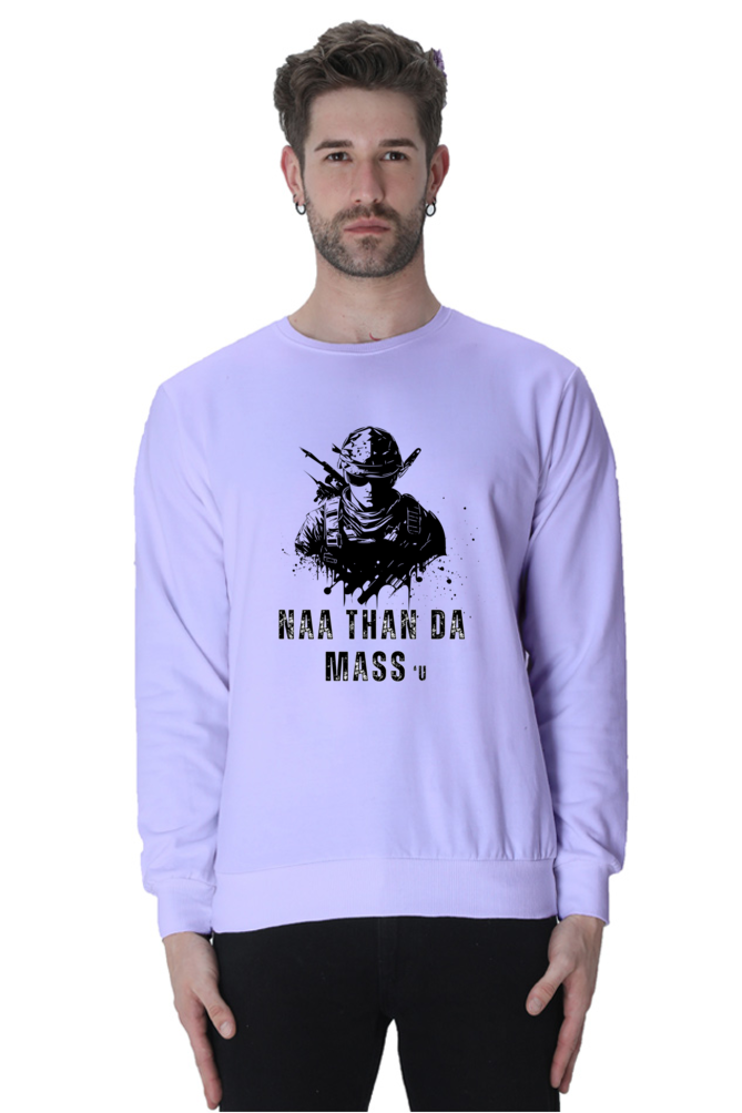 Tamil Humor Collection - Naa Dhan da Mass'u Unisex Sweatshirts